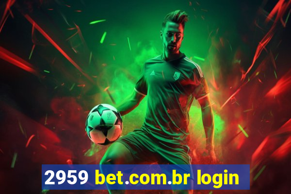 2959 bet.com.br login